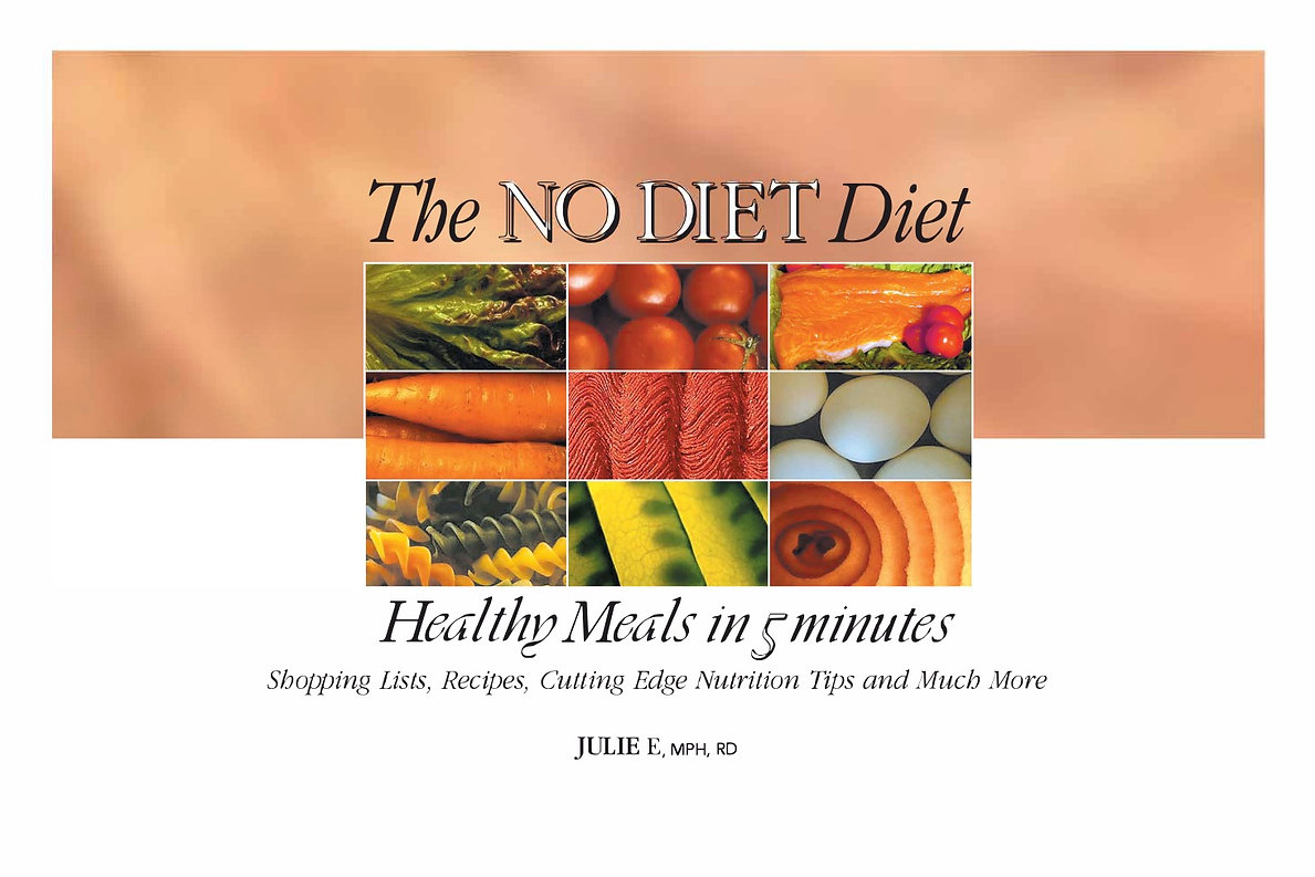 The NO DIET Diet: Healthy Meals in 5 Minutes by Julie E Health - Ebook